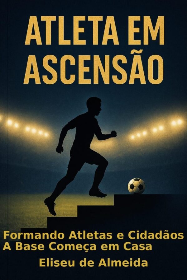 capa_final_editada A historia real de um pai e seu filho rumo ao futebol profissional! Dicas e lições para ajudar seu filho a chegar mais longe no esporte! Aprenda com quem já viveu e vive esse caminho! Garanta agora o seu e ajude seu filho a trilhar o caminho do sucesso no futebol!